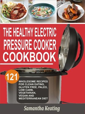cover image of The Healthy Electric Pressure Cooker Cookbook